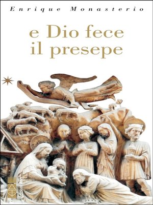 cover image of E Dio fece il presepe